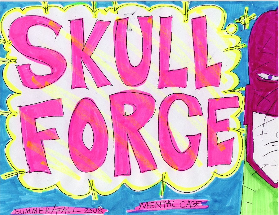 Skull Force Comics 16. Summer/Fall 2008: Mental Case