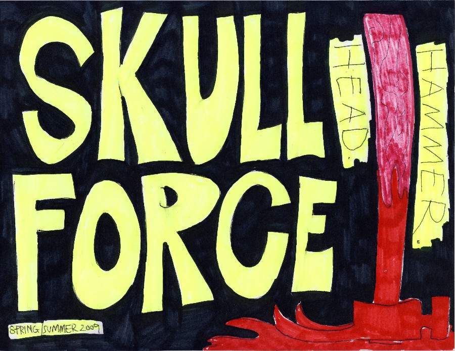 Skull Force Comics 25. Spring/Summer 2009: Hammer. Head.