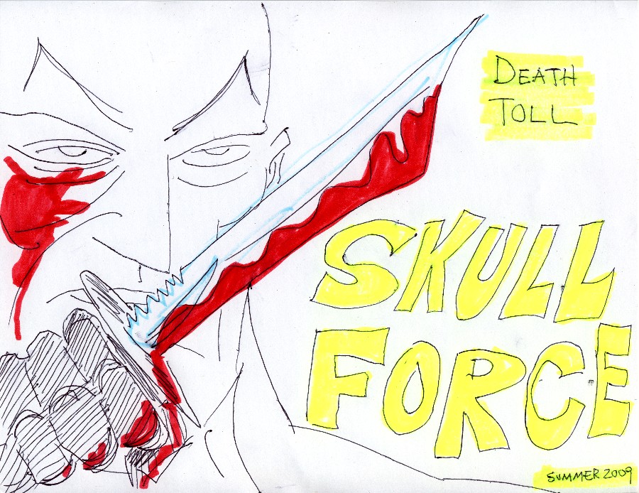 Skull Force Comics 27. Summer 2009: Death Toll