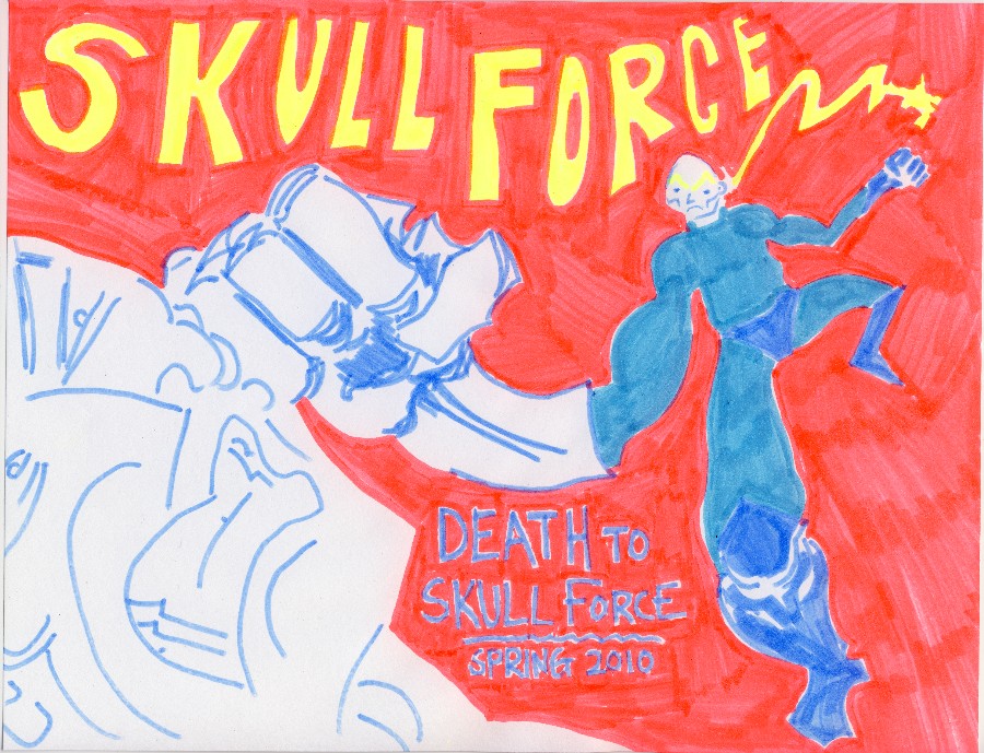 Skull Force Comics 36. Spring 2010: Death to Skull Force