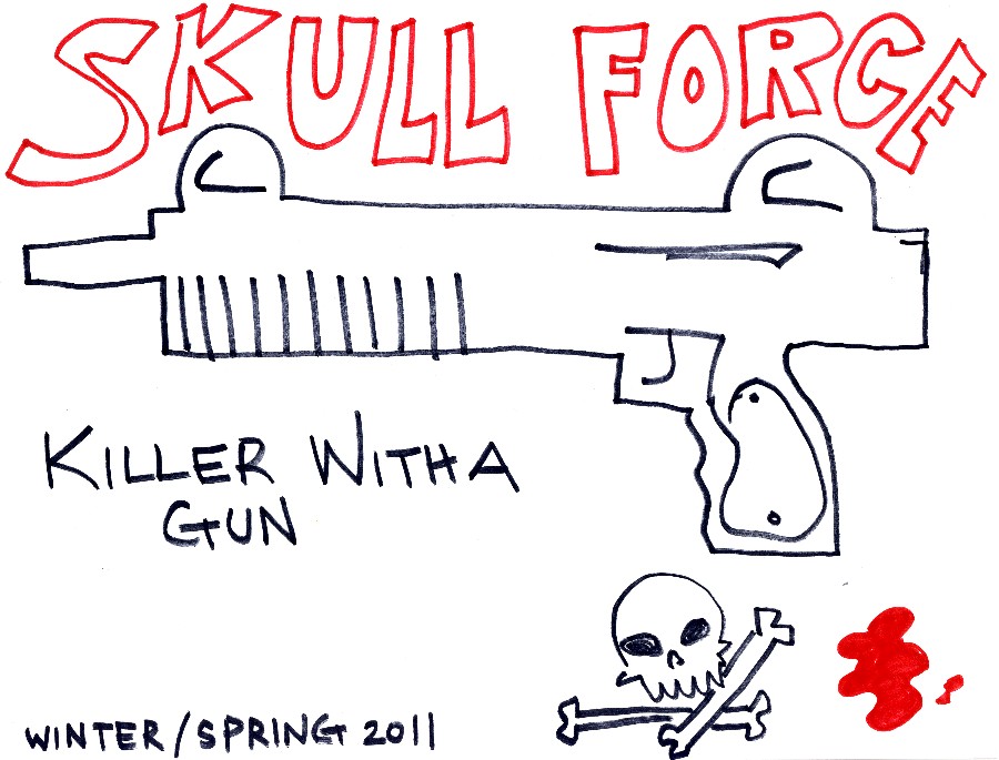 Skull Force Comics 46. Winter/Spring 2011: Killer With a Gun